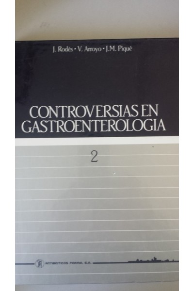 CONTROVERSIAS EN GASTROENTEROLOGIA. Volumen 2